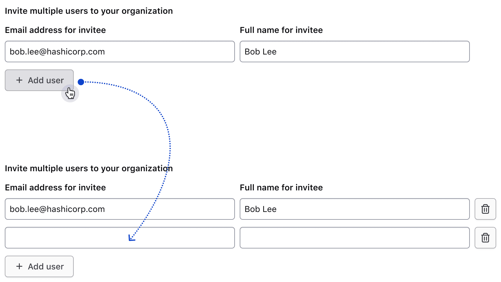 A user clicking the add user button where it shows one row of inputs that turns into two. The single row of inputs doesn't have a delete button.